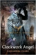 Clockwork Angel by Cassandra Clare